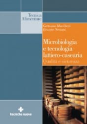 Microbiologia e tecnologia lattiero-casearia - Qualità e sicurezza - 1st edizione