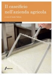 The Dairy Farm - Il caseificio nell'azienda agricola - Guido Tallone - Italian language