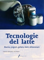 Tecnologie del latte Burro, yogurt, gelato, latte alimentare